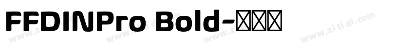 FFDINPro Bold字体转换